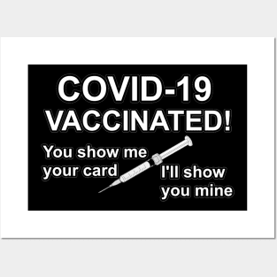 COVID-19 VACCINATED! Posters and Art